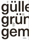 G�LLENS GR�NES GEM�SE und G�LLENS GRABENHALLE GIGS - 1984 BIS 1990