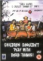 CHILDREN SHOULDN'T PLAY WITH DEAD T (DVD)