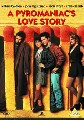 PYROMANIAC'S LOVE STORY (DVD)