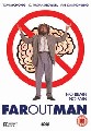 FAR OUT MAN (DVD)