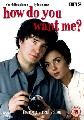 HOW DO YOU WANT ME-SER.1 & 2 (DVD)