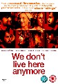 WE DON'T LIVE HERE ANYMORE (DVD)
