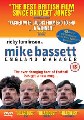 MIKE BASSETT-ENGLAND MANAGER (DVD)
