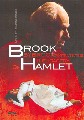 TRAGEDY OF HAMLET & BROOK (DVD)