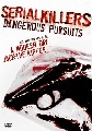 SERIAL KILLERS-DANGEROUS PURS. (DVD)
