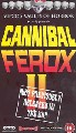 CANNIBAL FEROX 2                   