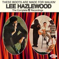 LEE HAZLEWOOD - These Boots Are Made For Walkin'