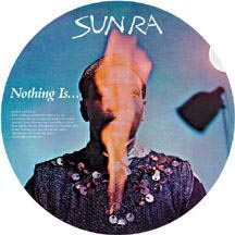 SUN RA - Nothing Is