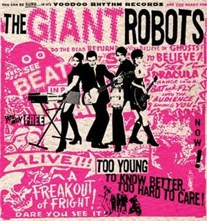 GIANT ROBOTS - Too Young To Know Better