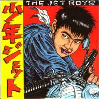 JET BOYS - I Wanna Die