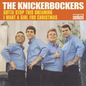KNICKERBOCKERS - I Want A Girl For Christmas