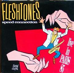 FLESHTONES - Speed Connection
