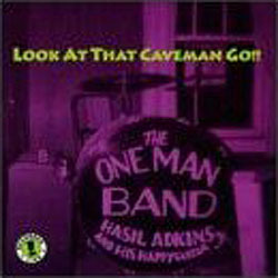 HASIL ADKINS - Look At That Caveman Go