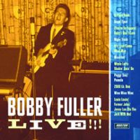 BOBBY FULLER - Live!!!
