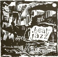 VARIOUS ARTISTS - Beat Jazz - Pictures From The Gone World Vol. 1