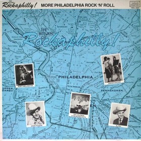 VARIOUS ARTISTS - Rockaphilly! More Philadelphia Rock'n'Roll