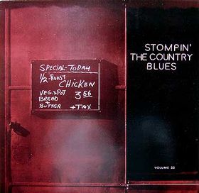 VARIOUS ARTISTS - STOMPIN' Vol. 22 - THE COUNTRY BLUES