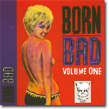 VARIOUS ARTISTS - Born Bad Vol. 1