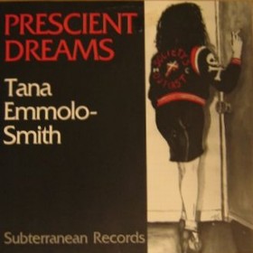 TANA EMMOLO-SMITH - Prescient Dreams