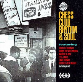 VARIOUS ARTISTS - Chess Club Rhythm & Soul