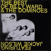 BILLY WARD AND THE DOMINOES FEAUTURING JACKIE WILSON - The Best Of Vol. 3