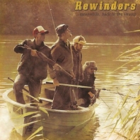 REWINDERS - Meanwhile, Back In The Swamp