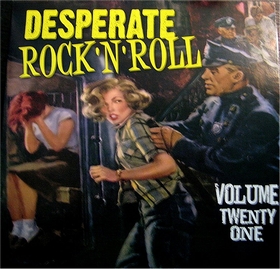 VARIOUS ARTISTS - Desperate Rock'n'Roll Vol. 21