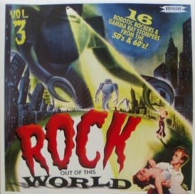 VARIOUS ARTISTS - Rock Out Of This World Vol. 3