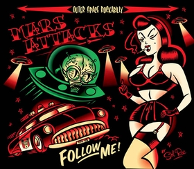 MARS ATTACKS - Follow Me
