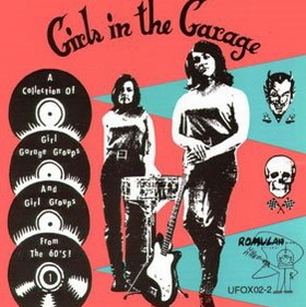 VARIOUS ARTISTS - Girls In The Garage Part 1