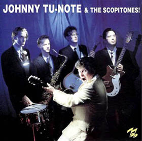 JOHNNY TU-NOTE & THE SCOPITONES - I'll Do Ya Right