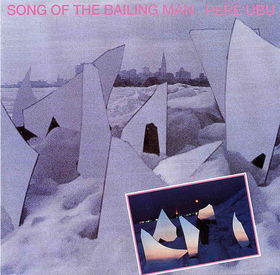 PERE UBU - Song Of The Bailing Man
