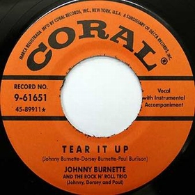 JOHNNY BURNETTE - Tear It Up