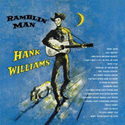 HANK WILLIAMS - Ramblin' Man