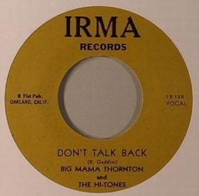 BIG MAMA THORNTON - Don't Talk Back