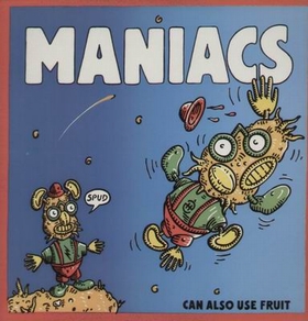 MANIACS - Can Also Use Fruit