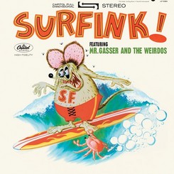 MR. GASSER AND THE WEIRDOS - Surfink!