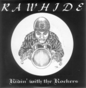 RAWHIDE - Ridin' With The Rockers