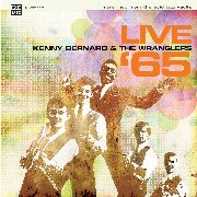 KENNY BERNARD AND THE WRANGLERS - Live '65