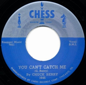 CHUCK BERRY - You Can't Catch Me