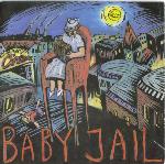 BABY JAIL - Moonshine Baby