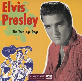 ELVIS PRESLEY - The Teen-age Rage