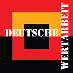 Deutsche Wertarbeit  - Deutsche Wertarbeit