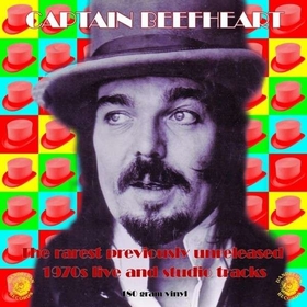 CAPTAIN BEEFHEART - The Rarest Previously Unreleased