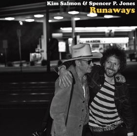 KIM SALMON AND SPENCER P. JONES - Runaways