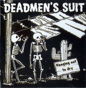 Deadmen's Suit  - Hanging Out Dry 