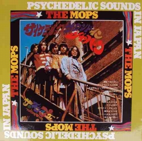THE MOPS  - Psychedelic Sounds In Japan