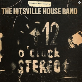 WRECKLESS ERIC - Presents The Hitsville Houseband - 12 o'clock Stereo