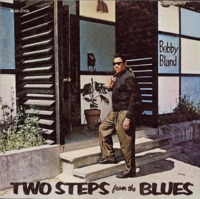 BOBBY BLAND - Two Steps From The Blues