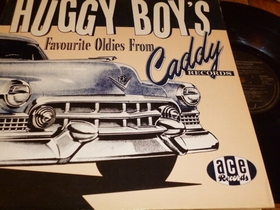 Huggy Boy's - Favourite Oldies From Caddy Records